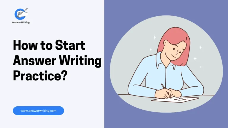 How to Start with Answer Writing for UPSC IAS Mains