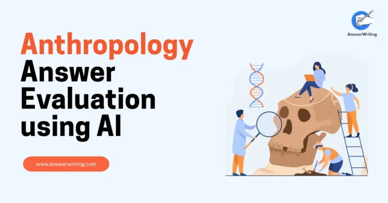 Anthropology Answer Evaluation using AI with AnswerWriting.com