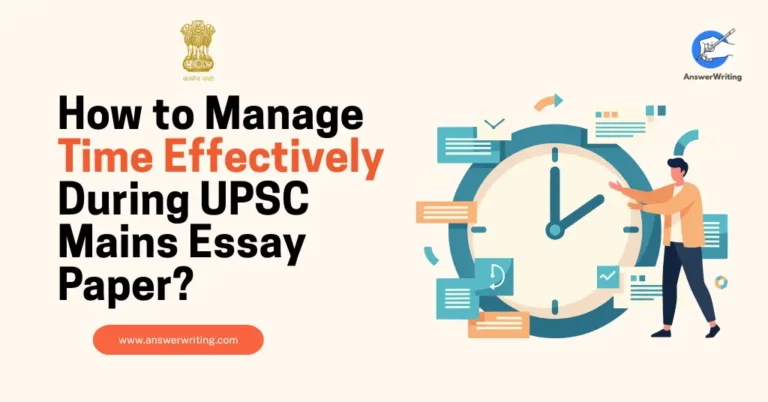 How to Manage Time Effectively During UPSC Mains Essay Paper by AnswerWriting