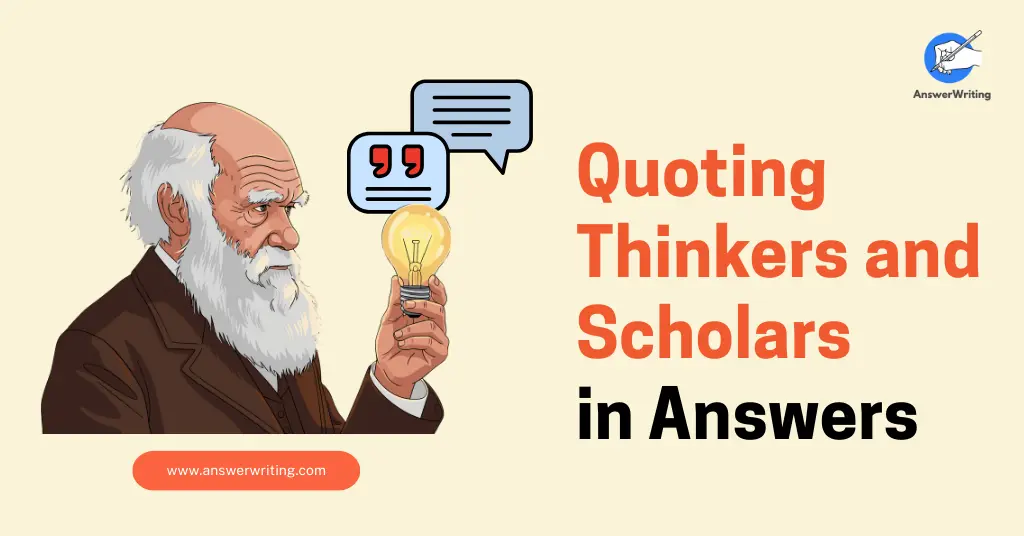 Quoting Thinkers and Scholars in Answers by AnswerWriting