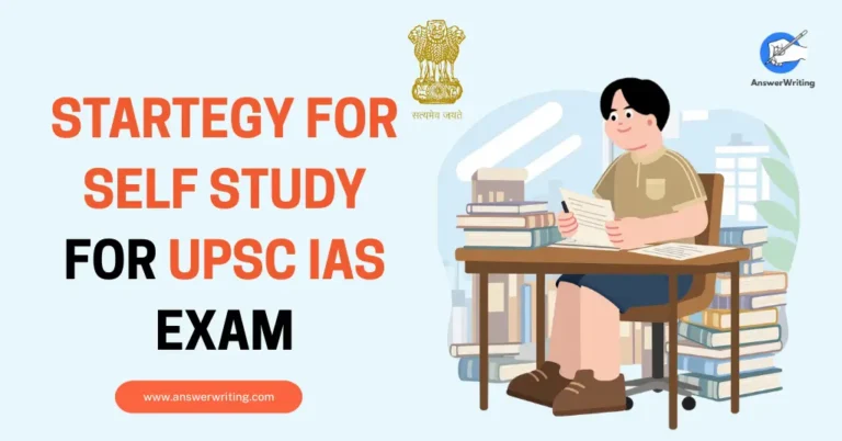 Startegy for Self Study for UPSC IAS Exam by AnswerWriting