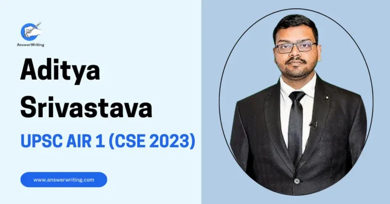 Aditya Srivastava UPSC AIR 1 (CSE 2023), Strategy, and the IPS-to-IAS Story by answerwriting