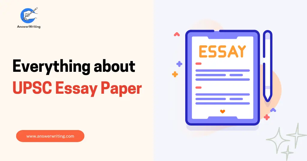 Everything about UPSC Essay Paper by AnswerWriting.com