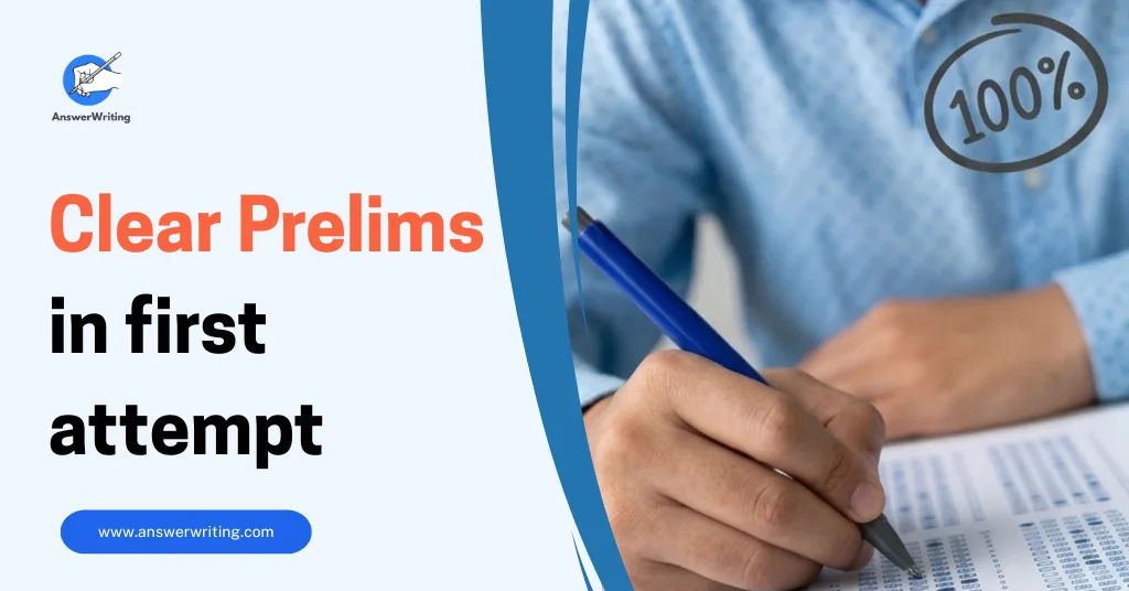 How to Clear Prelims in first attempt by answerwriting