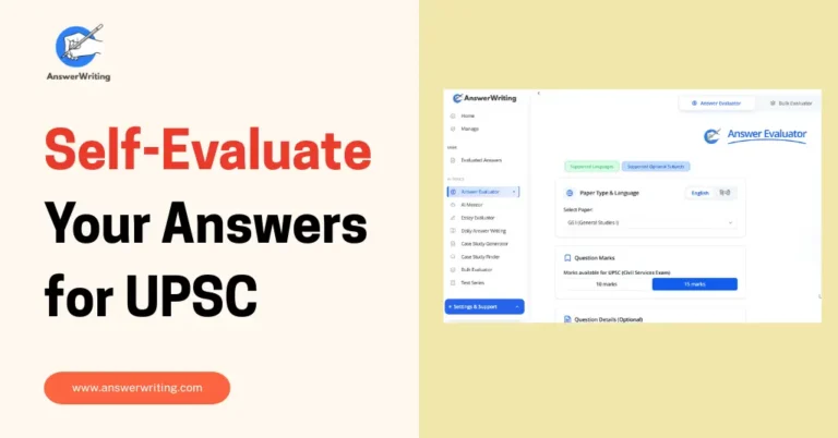 How to Self-Evaluate Your Answers for UPSC Mains by UPSC