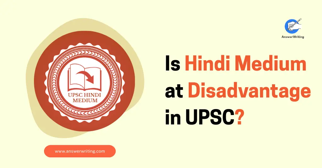 Is Hindi Medium at Disadvantage in UPSC by AnswerWriting