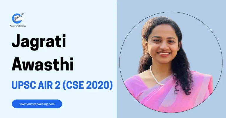 Jagrati Awasthi AIR 2 in UPSC CSE 2020, Strategy, and the Story Behind the Rank by answerwriting
