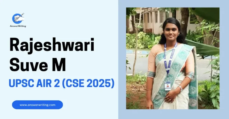 Rajeshwari Suve M UPSC AIR 2 (CSE 2025), Strategy, and Journey by answerwriting
