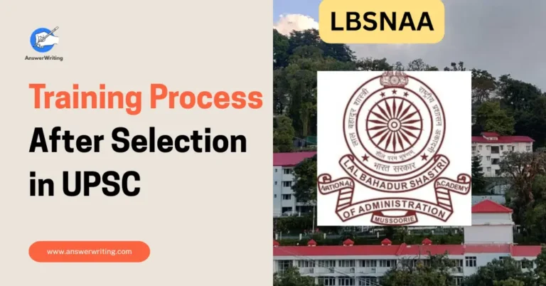 Training Process After Selection in UPSC by answerwriting