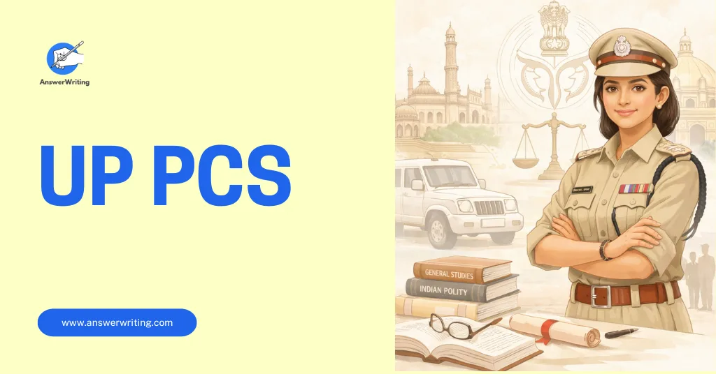 UP PCS Complete Guide to Exam, Syllabus, Eligibility, and Preparation by answerwriting