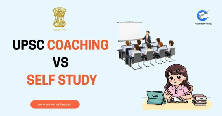 UPSC Coaching Vs Self Study by AnswerWriting
