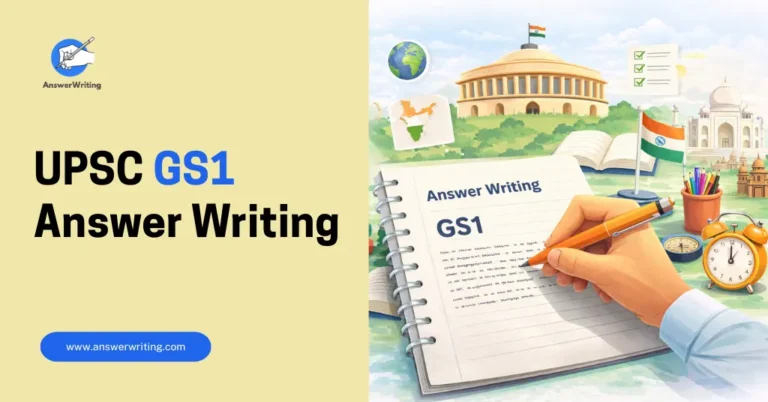 UPSC GS1 Answer Writing by answerwriting