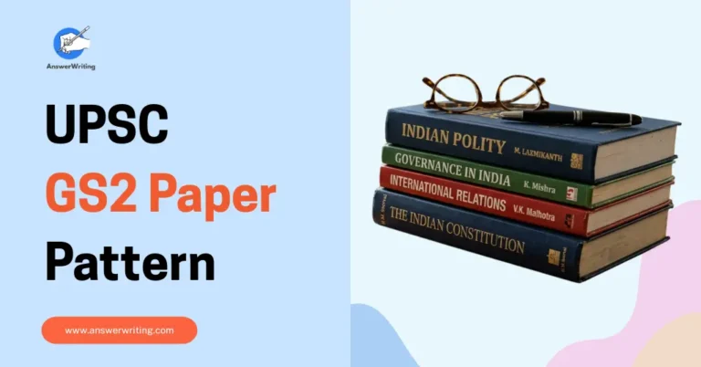 UPSC GS2 Paper Pattern Explained by AnswerWriting