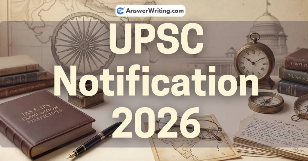 UPSC Notification 2026 by AnswerWriting
