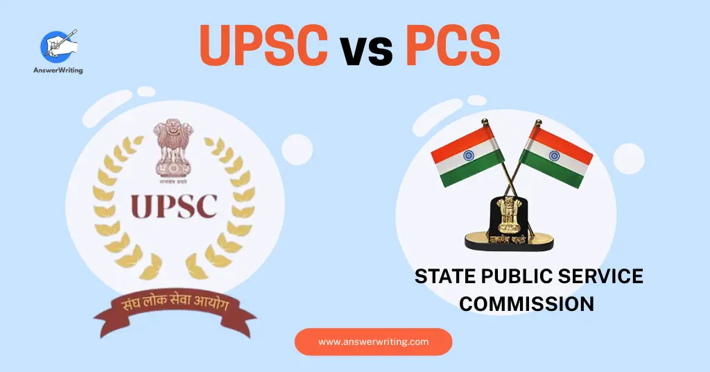 UPSC vs PCS by AnswerWriting