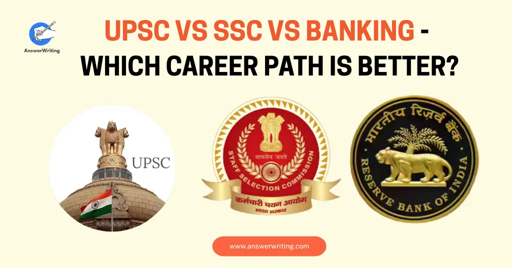 UPSC vs SSC vs Banking - Which Career Path is Better By AnswerWriting