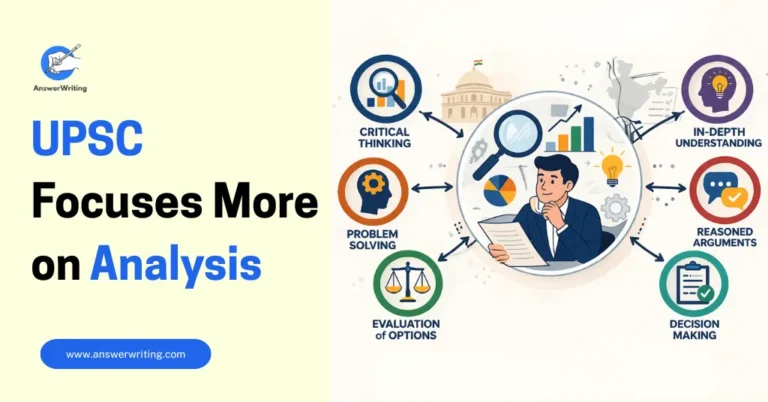Why UPSC Focuses More on Analysis Than Memory by answerwriting