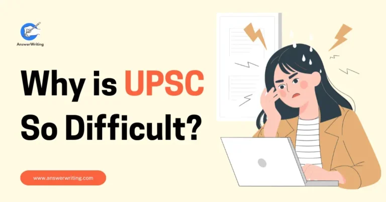Why is UPSC So Difficult by Answerwriting