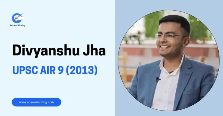 Divyanshu Jha UPSC Rank 9, Strategy, and Journey by answerwriting (2)