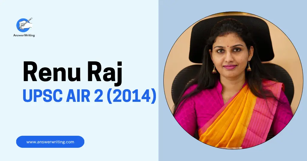 Dr. Renu Raj UPSC Rank 2, Strategy, and the Journey of the Surgeon-IAS by answerwriting