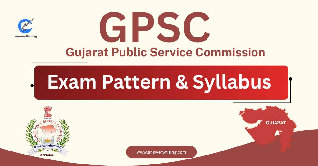 GPSC Exam Pattern (Gujarat) by answerwriting