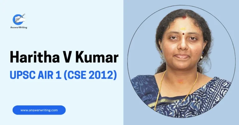 Haritha V Kumar UPSC Rank 1, Strategy, and Journey by answerwriting