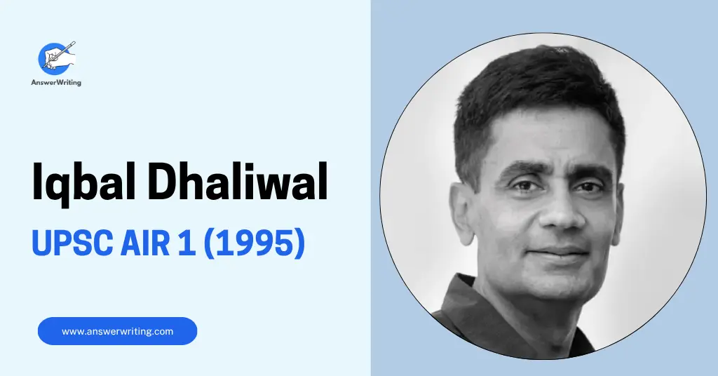 Iqbal Dhaliwal UPSC Rank 1, Economics Strategy, and Global Impact by answerrwriting