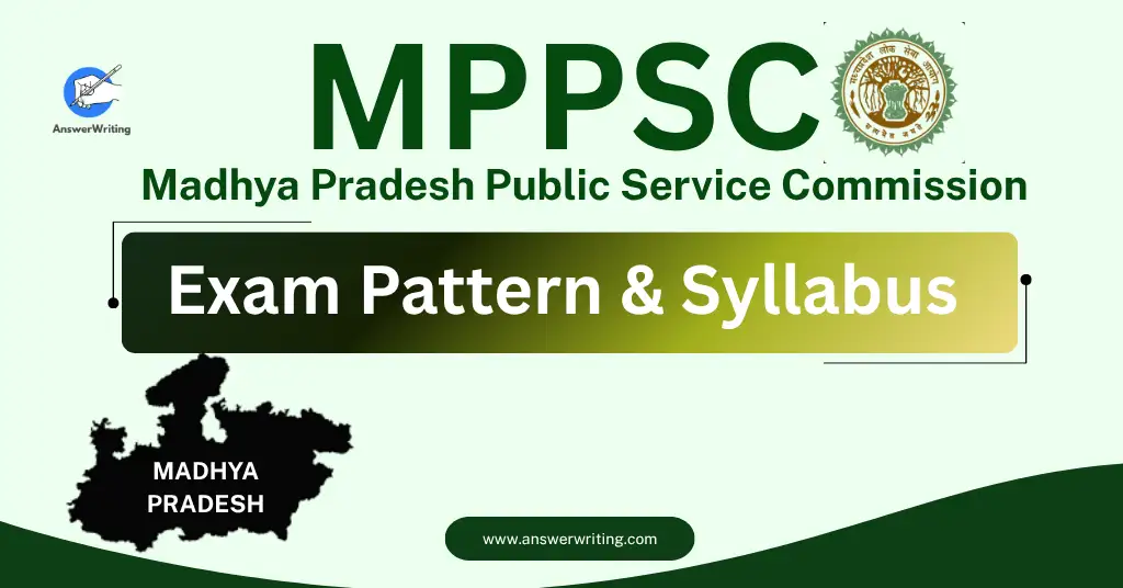 MPPSC Exam Pattern & Syllabus (Madhya Pradesh) by answerwriting