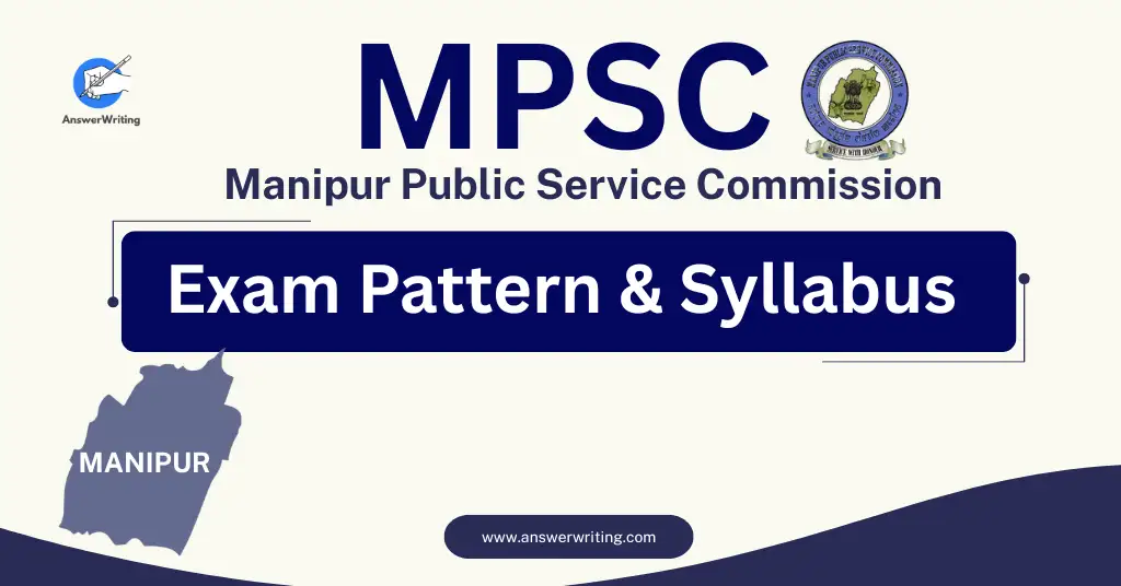 MPSC Exam Pattern & Syllabus (Manipur) by answerwriting