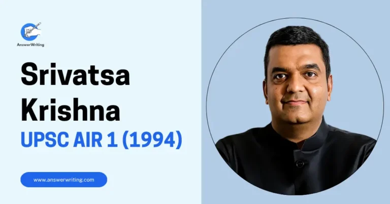 Srivatsa Krishna UPSC Rank 1, Strategy, and the Legend of the 1994 Topper by answerwriting