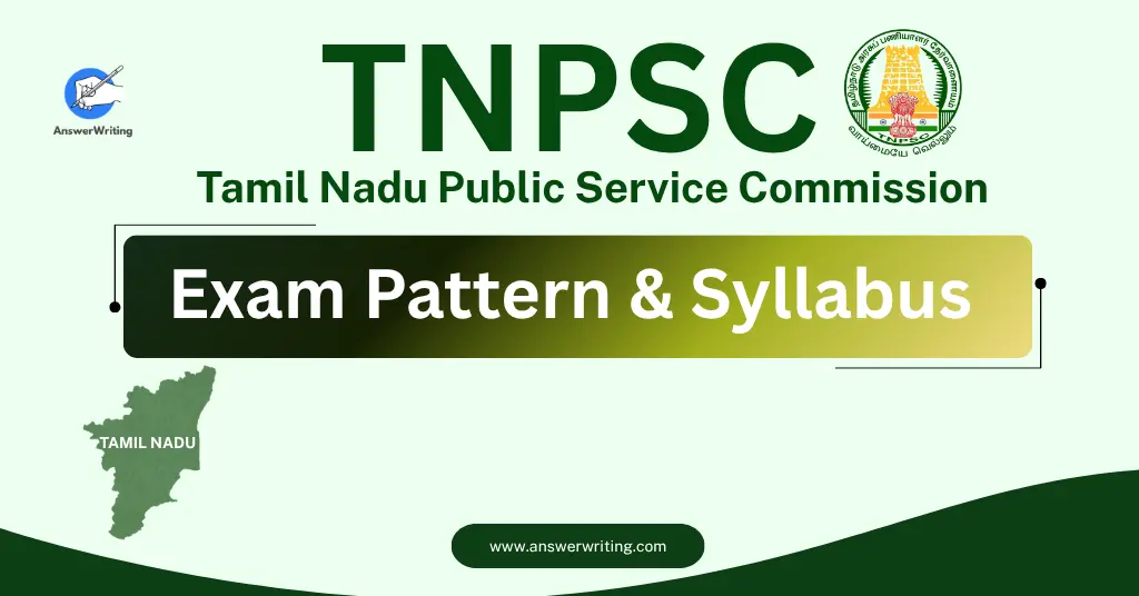 TNPSC Exam Pattern & Syllabus (Tamil Nadu) by answerwriting