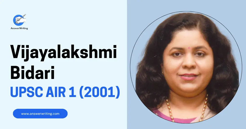 Vijayalakshmi Bidari UPSC AIR 1 (2001), Strategy, and the Engineer Who Missed IAS by 35 Marks and Came Back to Top It by answerwriting