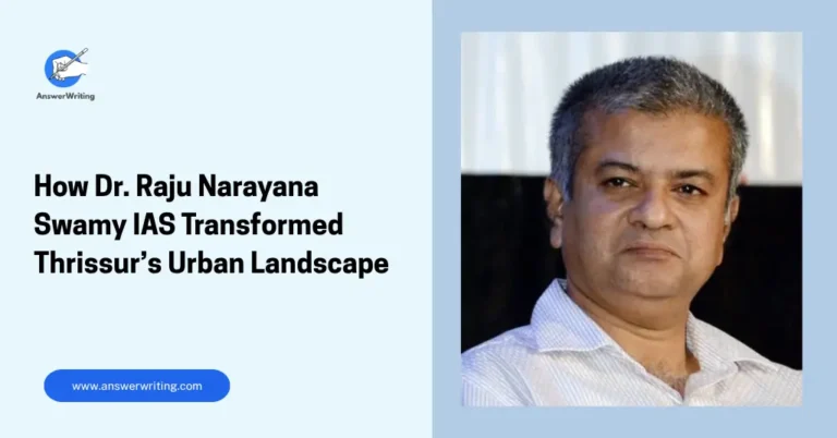 The Blueprint of Breakthrough Governance How Dr. Raju Narayana Swamy IAS Transformed Thrissur’s Urban Landscape